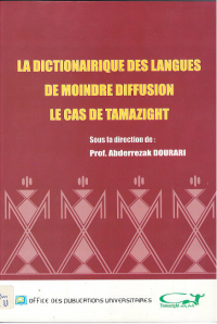 La dictionnairique des langues de moindre diffusion le cas de Tamazight